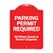 Signmission Parking Permit Required All Others Towed Owners Expense Heavy-Gauge Alum, 18" L, 24" H, RW-1824-9798 A-DES-RW-1824-9798 - alternate 1